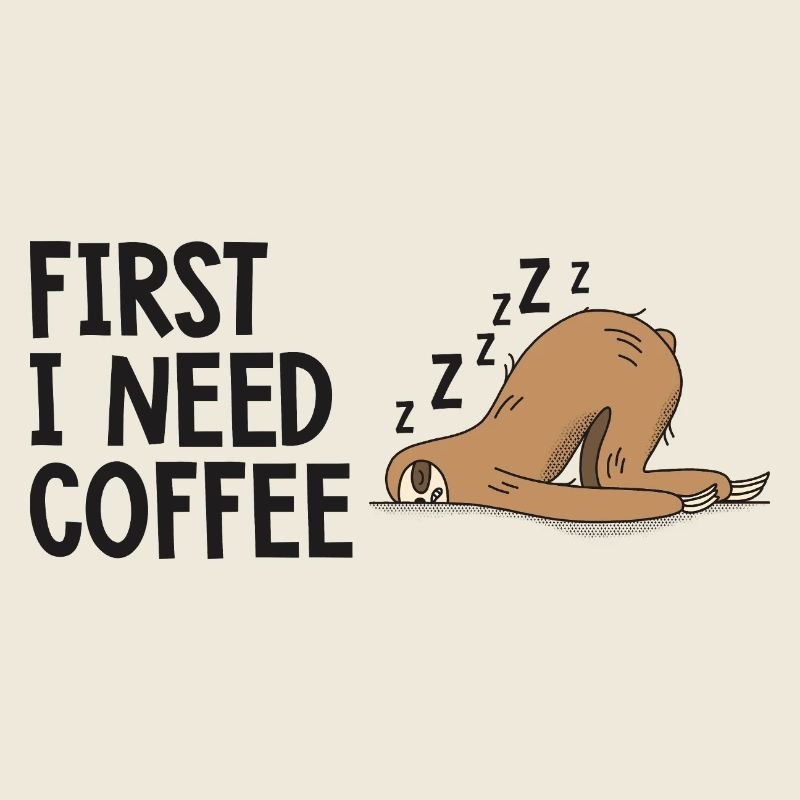 First I need a coffee humor