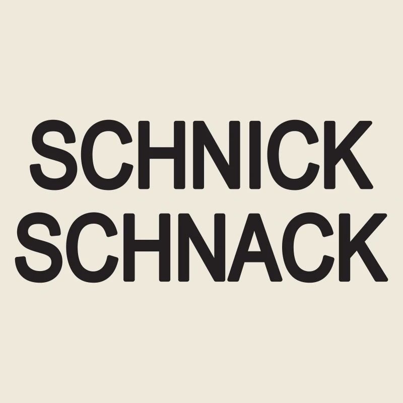 Schnick, Schnack!