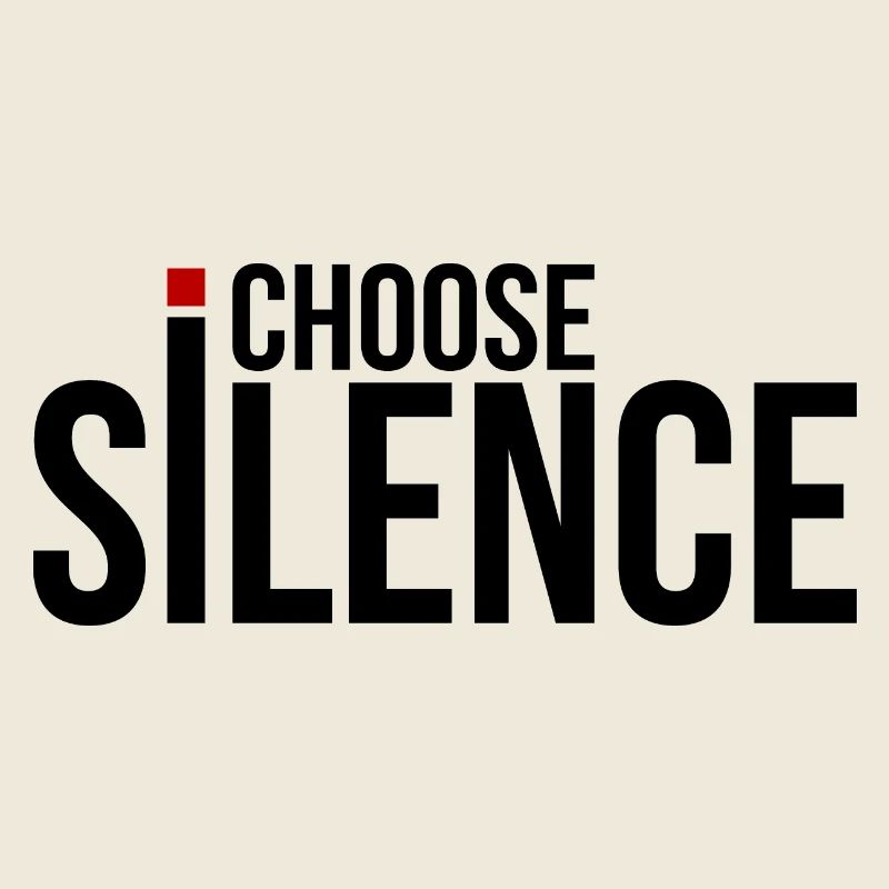 Je choisis le silence