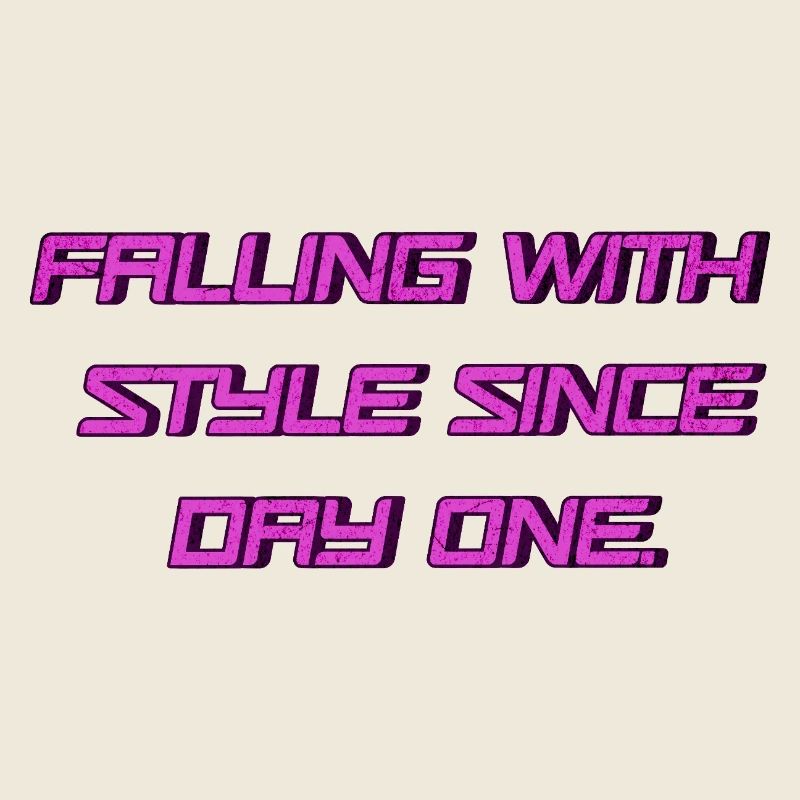 Falling with Style since Day One 💥