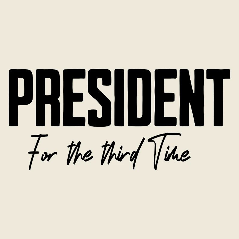 President for the third time in the USA