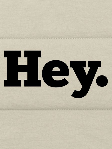 Hey