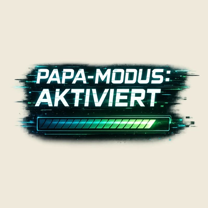 Mode Papa activé – Cadeau pour Papa