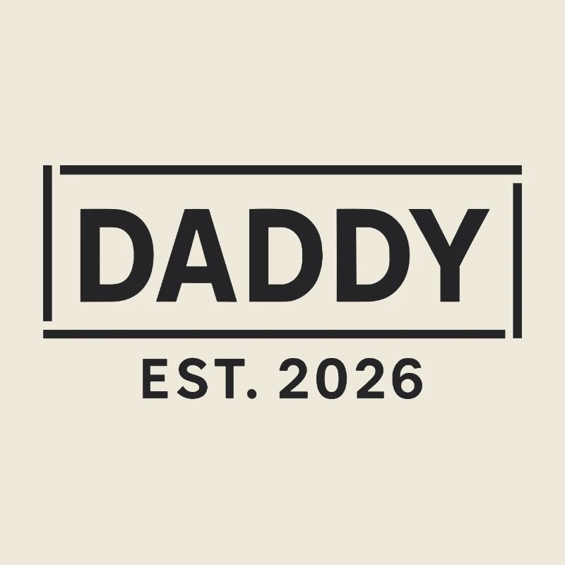 DADDY 2026 Proud Dad-to-be