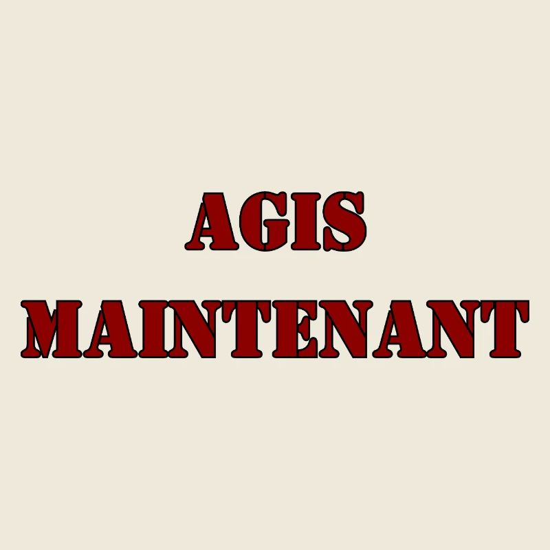 AGIS MAINTENANT