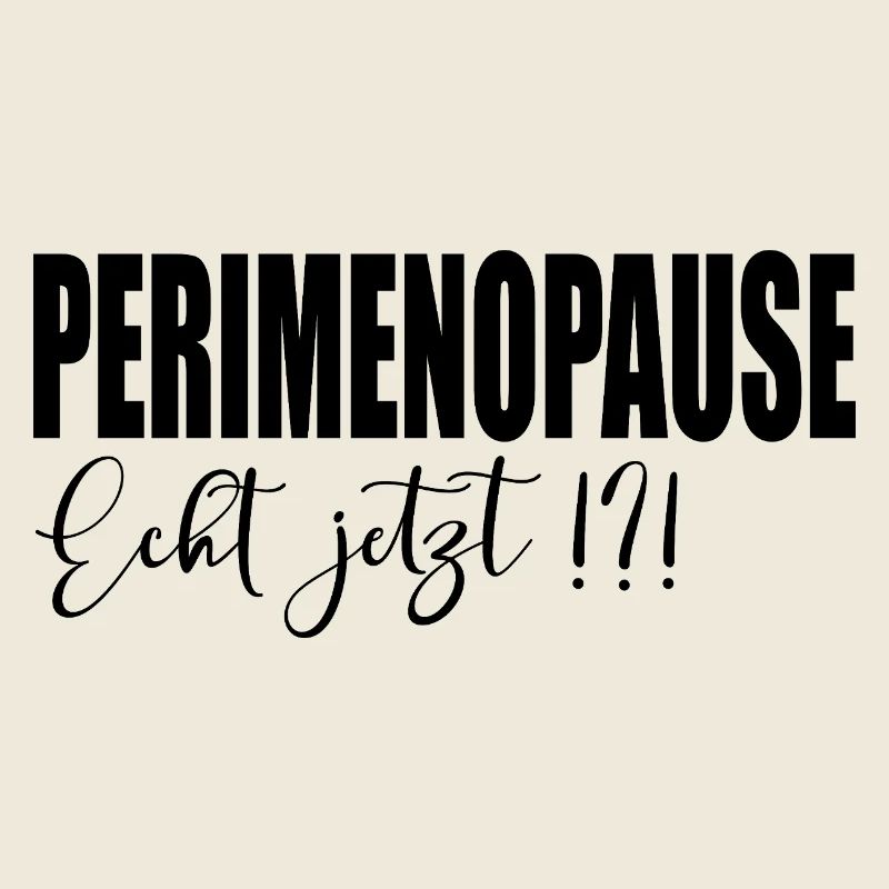 Wechseljahre PERIMENOPAUSE