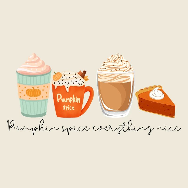 ☕ Pumpkin Spice Everything Nice 🎃