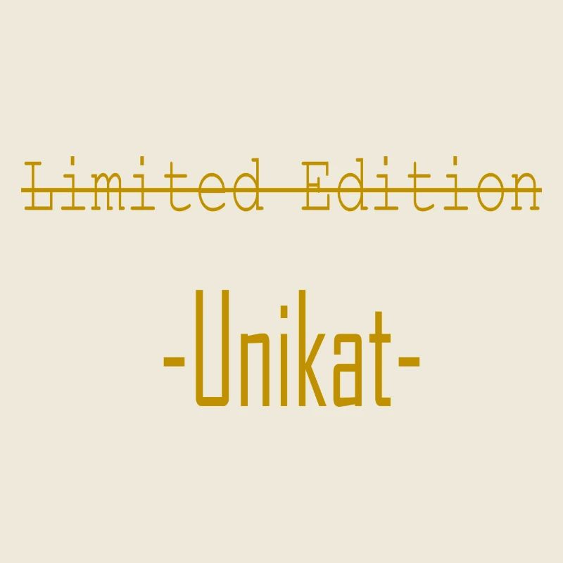 Limited Edition Unikat