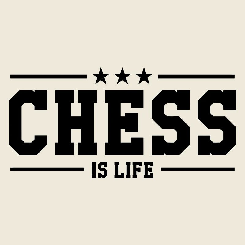 Chess is life