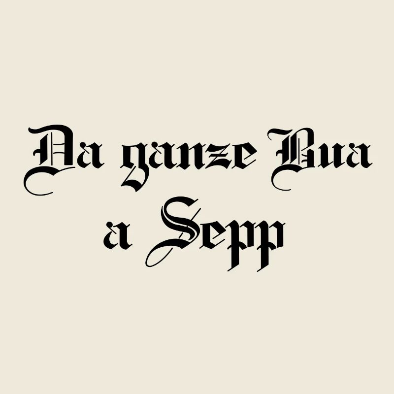Da ganze Bua a Sepp