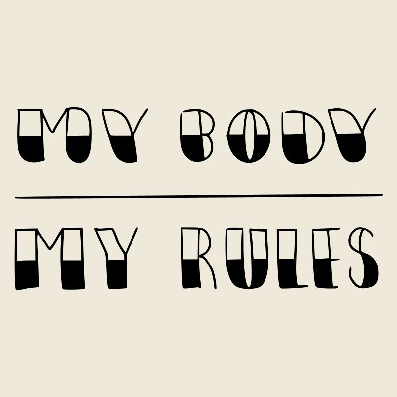 my body - my rules