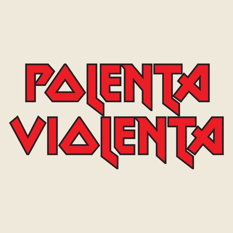 Polenta Violenta