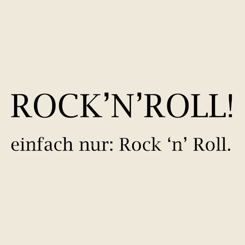 Rock’n’Roll ! Juste du rock 'n' roll.