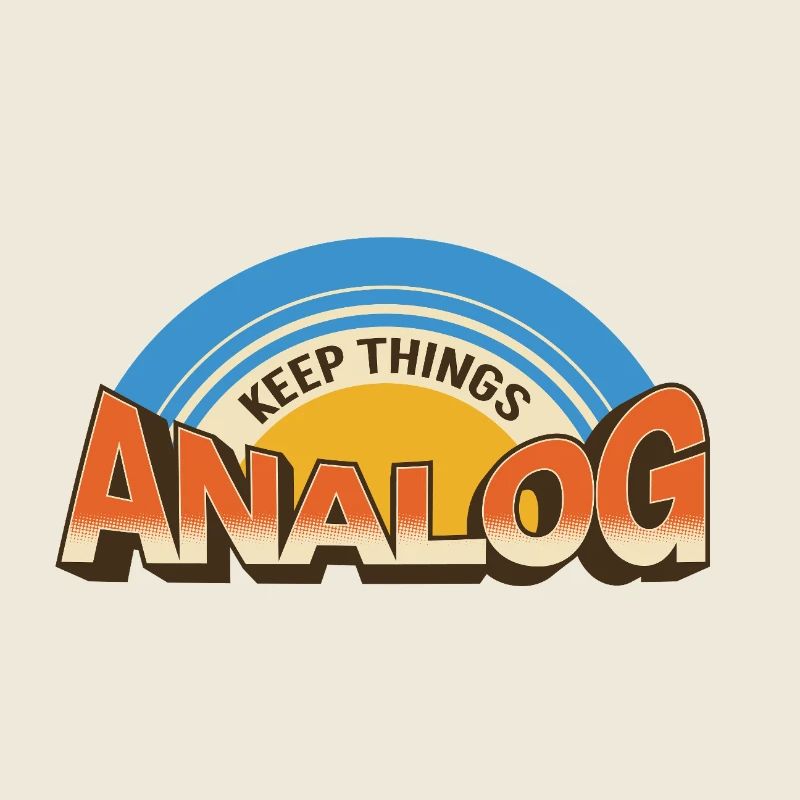 Gardez les choses analogiques - Déclaration technologique rétro