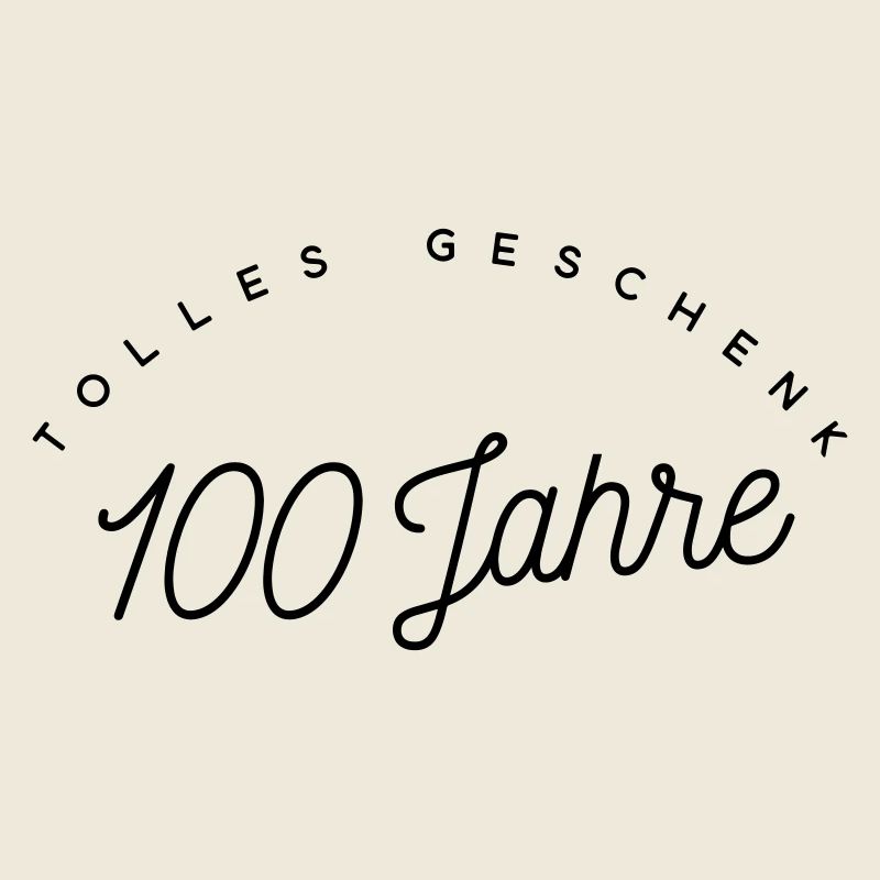Tolles Geschenk 100 Jahre 