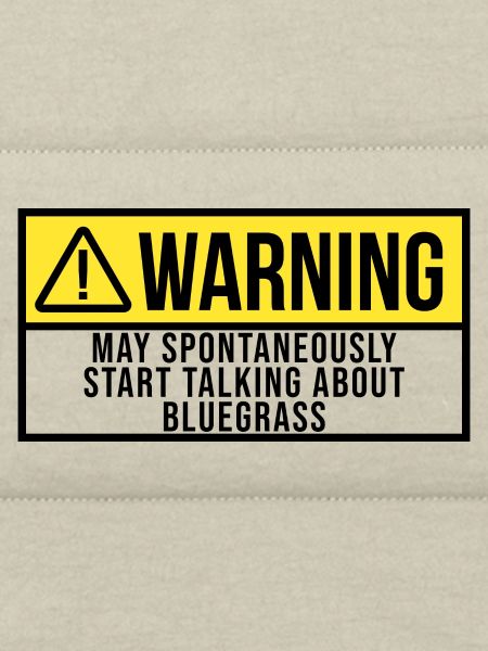 Bluegrass Bluegrass Bluegrass