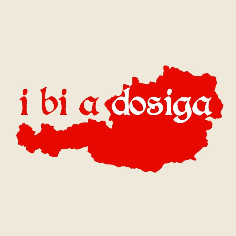 i bi a Dosiga - ich bin ein Einheimischer, Dialekt