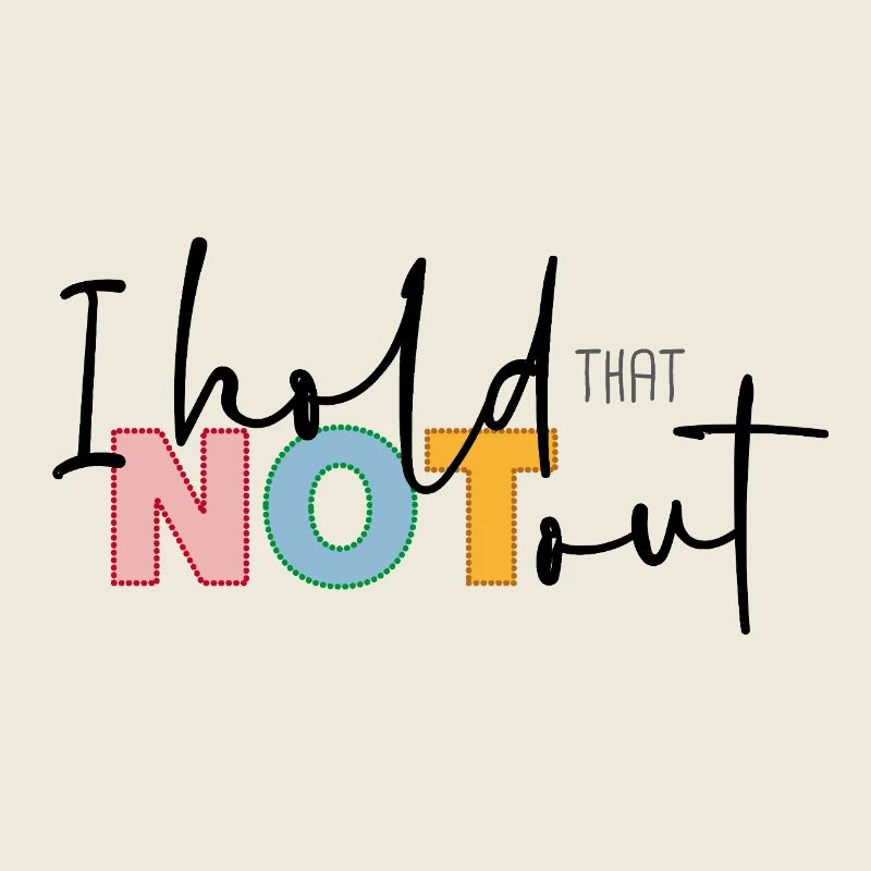 I hold that not out