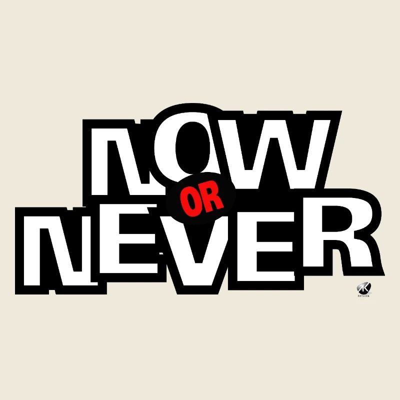 Now ore Never Lettering