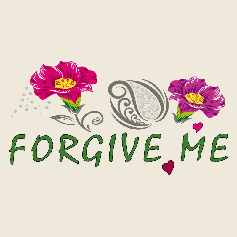 forgive me