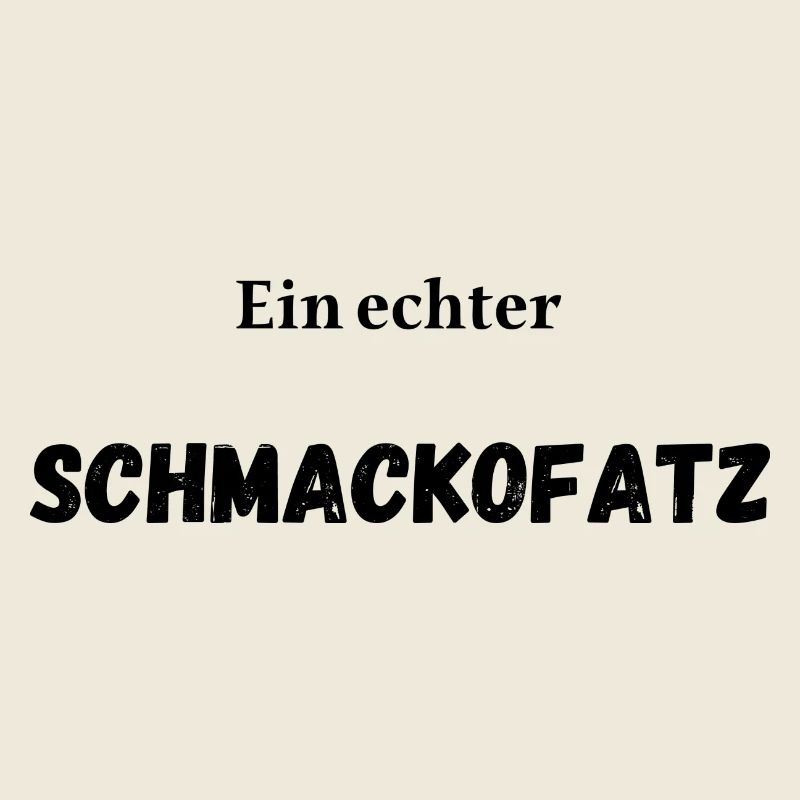 Ein echter Schmackofatz