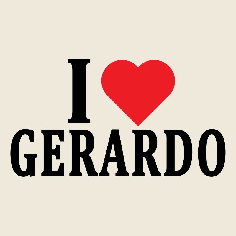 T-Shirt Ich liebe Gerardo T-Shirt Geschenkidee
