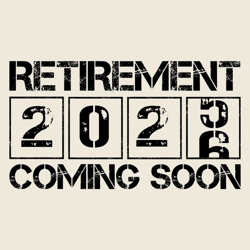 Retraité 2026 Drôle Bientôt à la retraite, Retraite