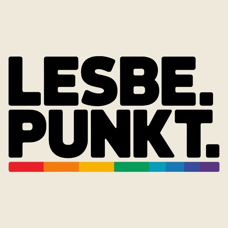  Lesbe Punkt Stolzer Lesbian Pride Spruch LGBT CSD