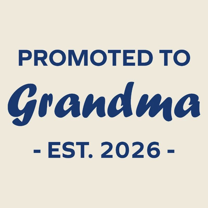 Beförderung zur Oma - Est. 2026