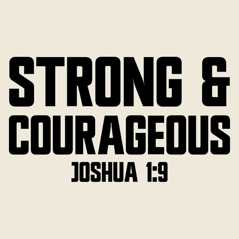 Stark und mutig Josua 1:9 Jesus mutig