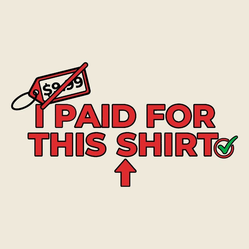 J’ai payé pour cette chemise