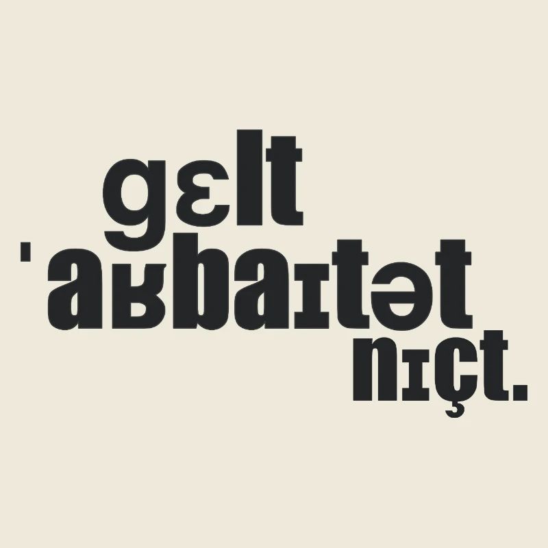 Geld arbeitet nicht.