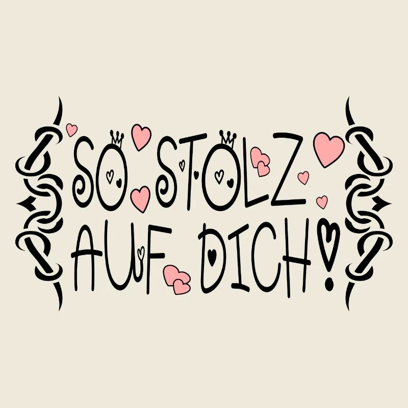 SO STOLZ AUF DICH