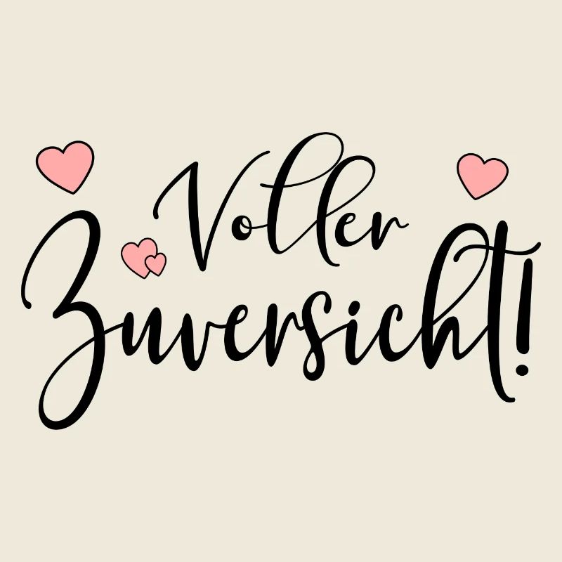 VOLLER ZUVERSICHT