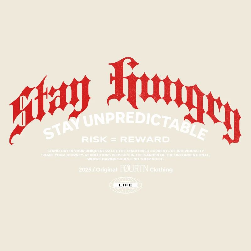 Stay Hungry – FØURTN Original 2025