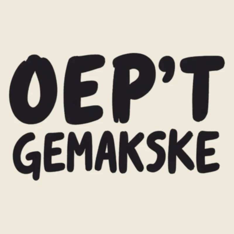 OEP’T GEMAKSKE. Chemises en dialecte anvers