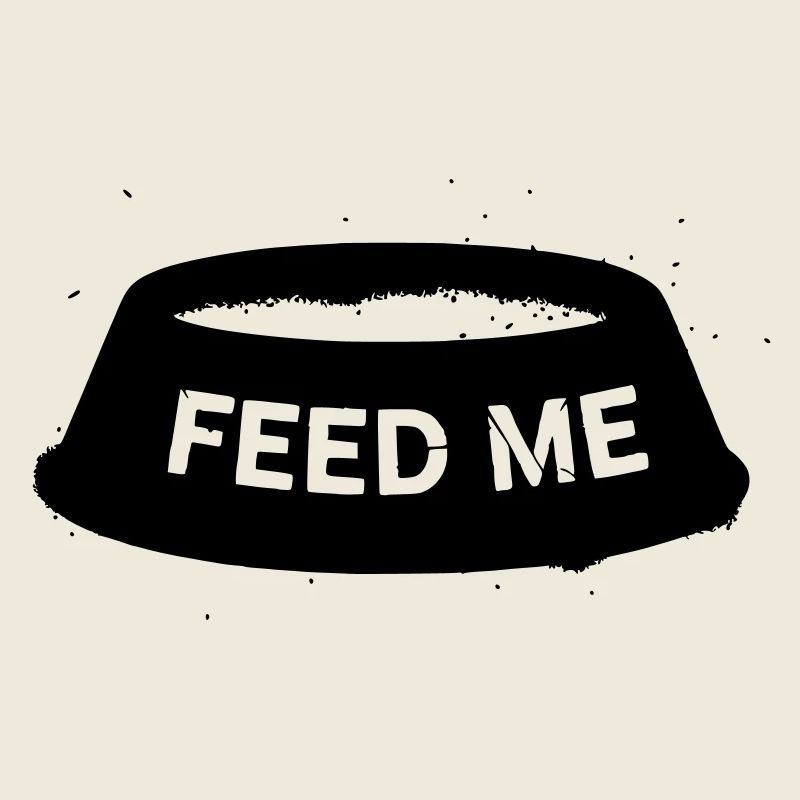 Hundenapf Feed Me Spruch
