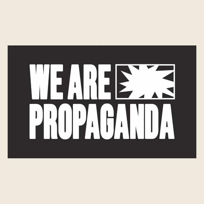 Wir sind Propaganda
