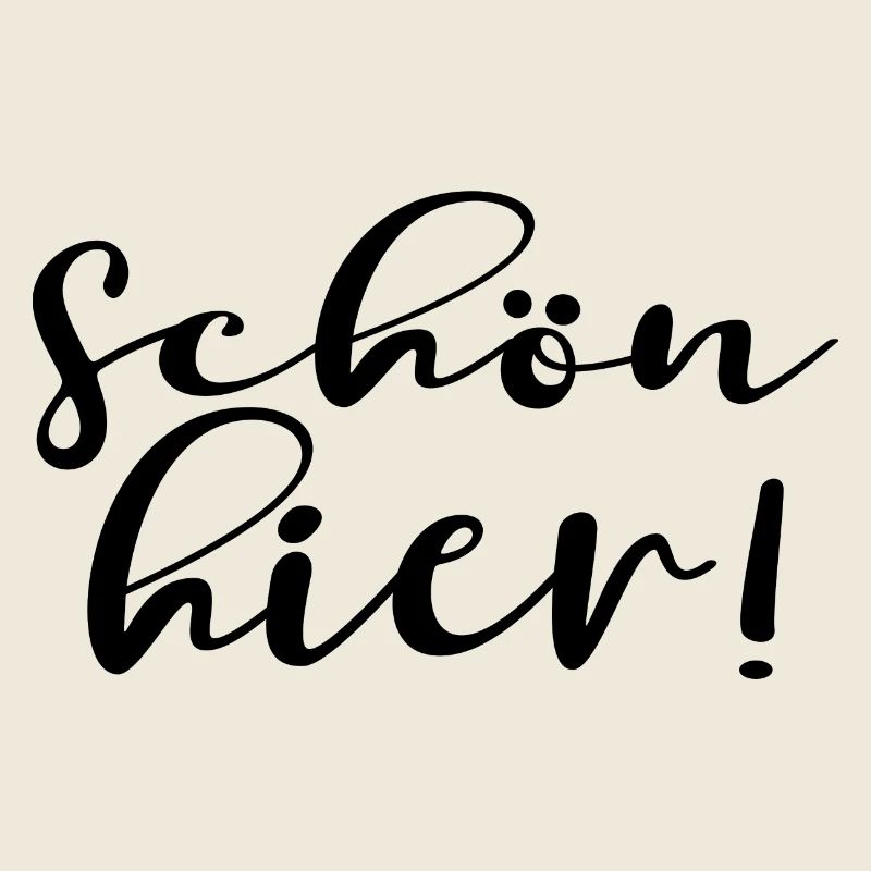 SCHÖN HIER