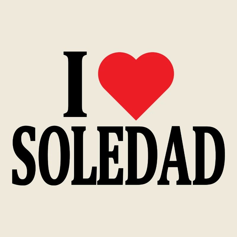 T-Shirt Ich liebe Soledad T-Shirt Geschenkidee