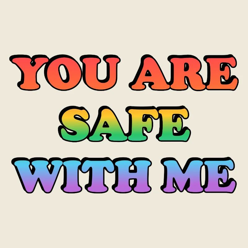 Tu es en sécurité avec moi texte arc-en-ciel LGBT espace sûr