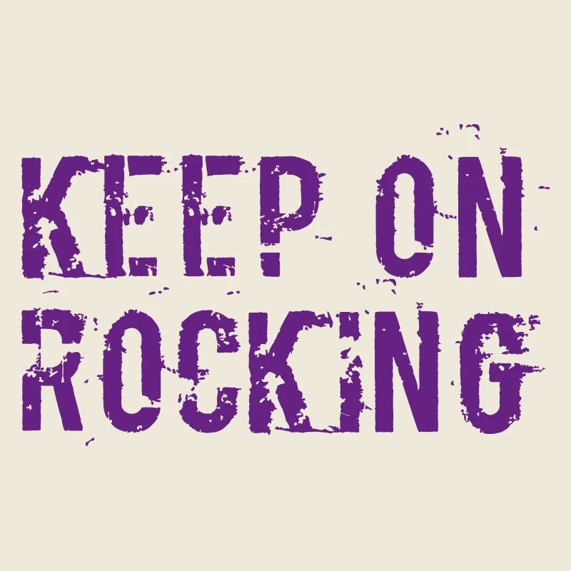 Keep on rocking