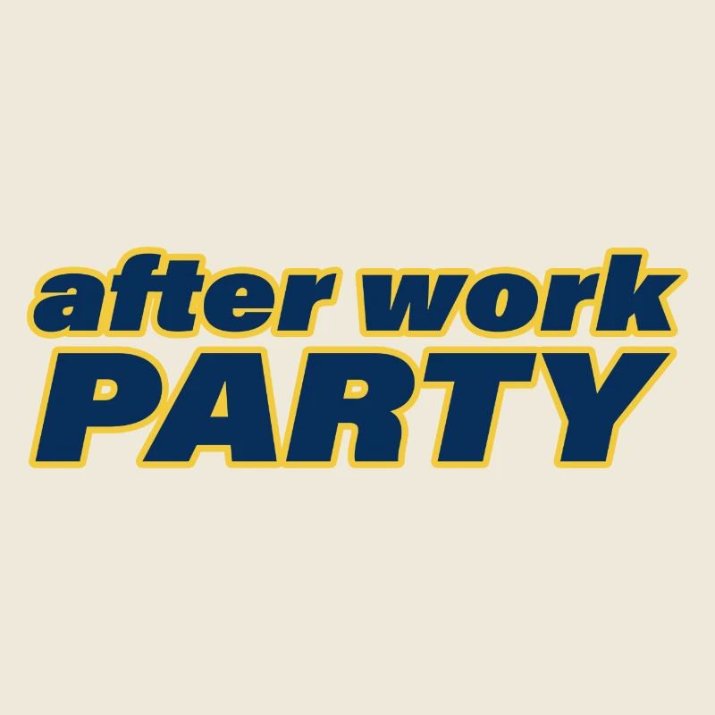 AFTER WORK PARTY