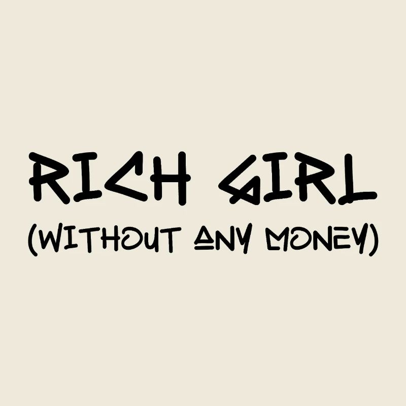 Fille riche – sans argent, mais avec de l’attitude
