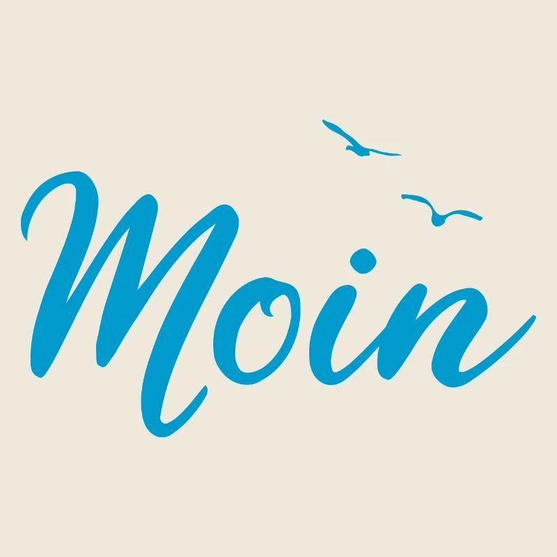 Moin - Spruch Design Geschenk