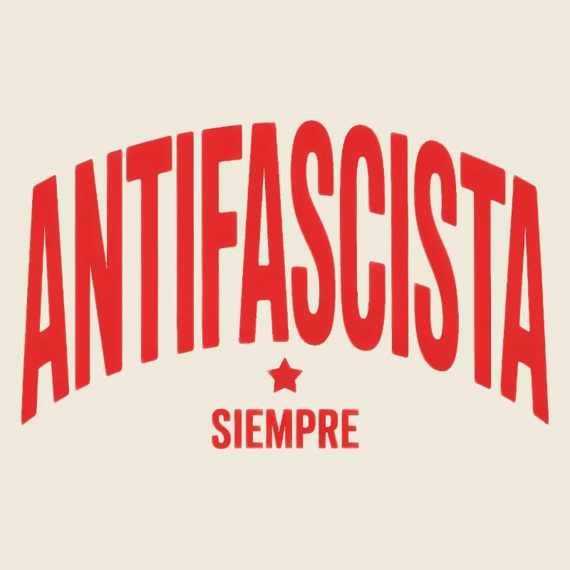 Antifascista Siempre - Antifa Tee