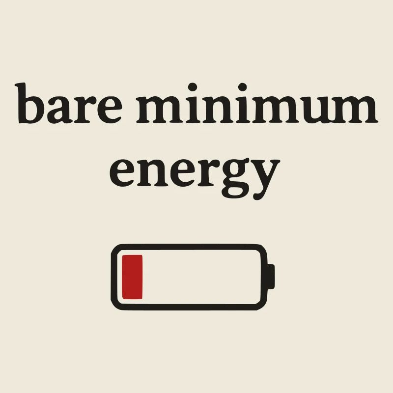 Bare minimum energy