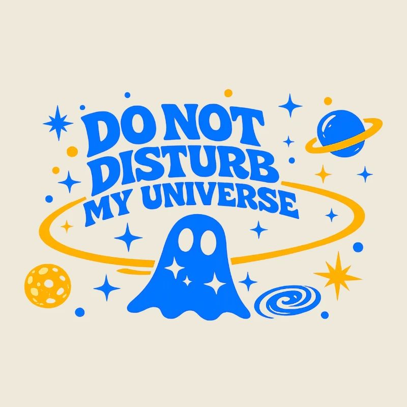 NE DÉRANGE PAS MON UNIVERS