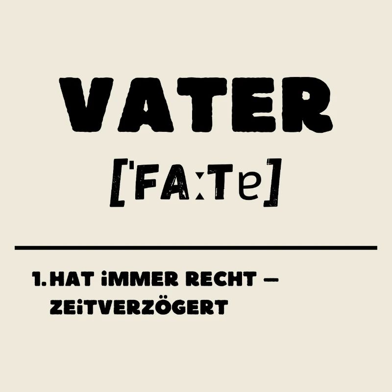 Father Definition Is Always Right Delayed