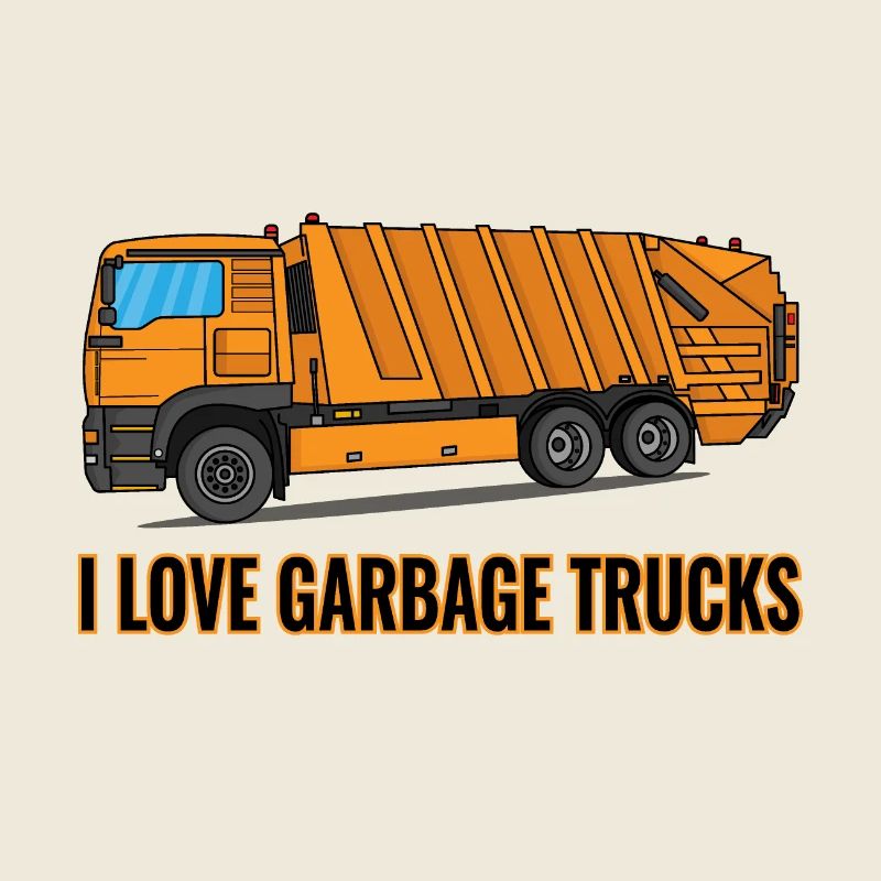 I love Garbage Trucks